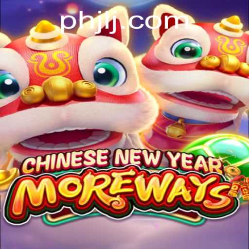 Unveiling CHINESENEWYEARMOREWAYS: An Immersive Gaming Experience