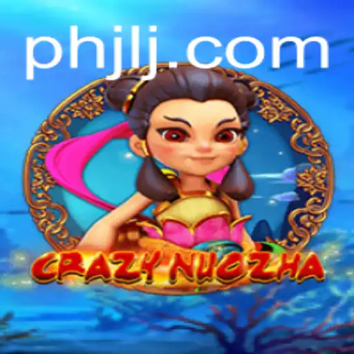 Discover the Exciting World of CrazyNuoZha: A Deep Dive into Adventure and Strategy