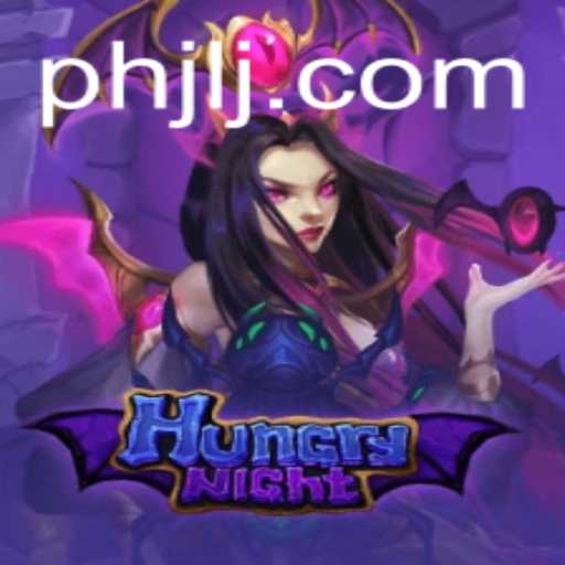 Exploring the Thrills of HungryNight: A Comprehensive Guide